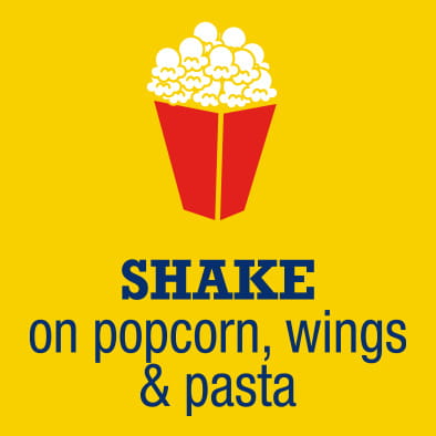 SHAKE on popcorn, wings & pasta