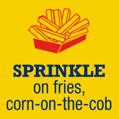 SPRINKLE on fries, corn-on-the-cob