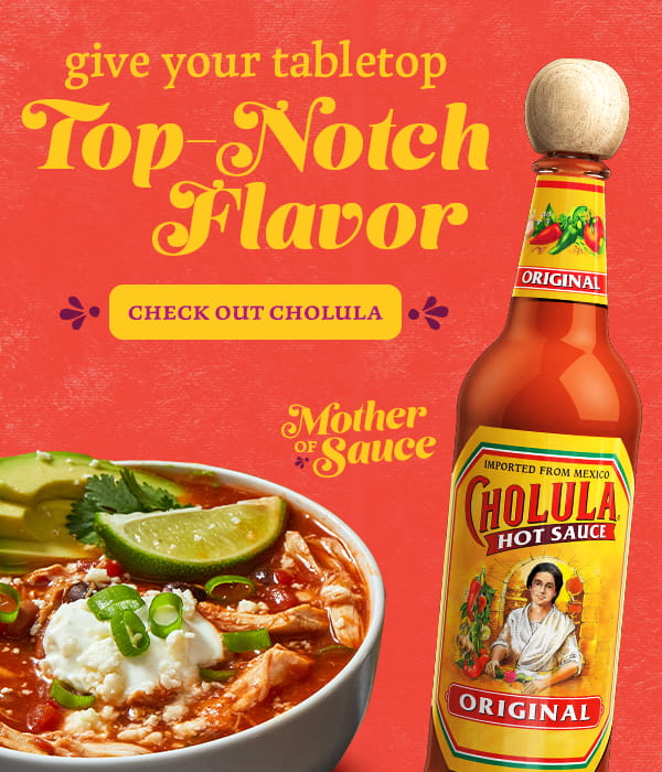 Give your table top top notch flavor. Check out Cholula